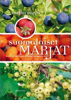 Suomalaiset marjat - Sinikka Piippo