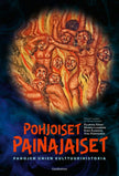 Pohjoiset painajaiset - Pahojen unien kulttuurihistoria - Kaarina Koski, Marko Lamberg, Kirsi Kanerva, Anu Korhonen