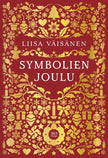 Symbolien joulu - Liisa Väisänen
