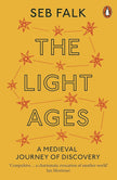 The Light Ages: A Medieval Journey of Discovery cover image