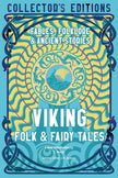 Viking Folk & Fairy Tales: Ancient Wisdom, Fables & Folklore